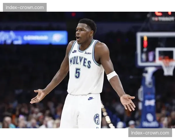 爱德华兹右膝炎症缺阵两周 森林狼进攻发起面临重组压力